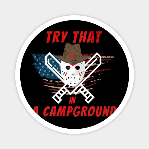 Campground Magnet by anarchyunion